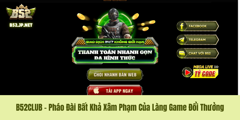 Về Chúng Tôi: B52 Club – Kỷ Nguyên Mới Của Làng Game Đổi Thưởng 4 Về Chúng Tôi: B52 Club – Kỷ Nguyên Mới Của Làng Game Đổi Thưởng